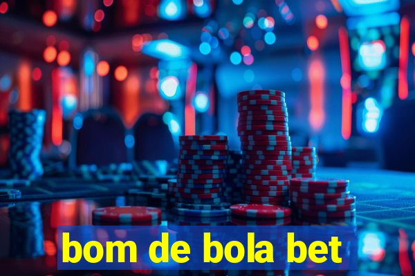 bom de bola bet